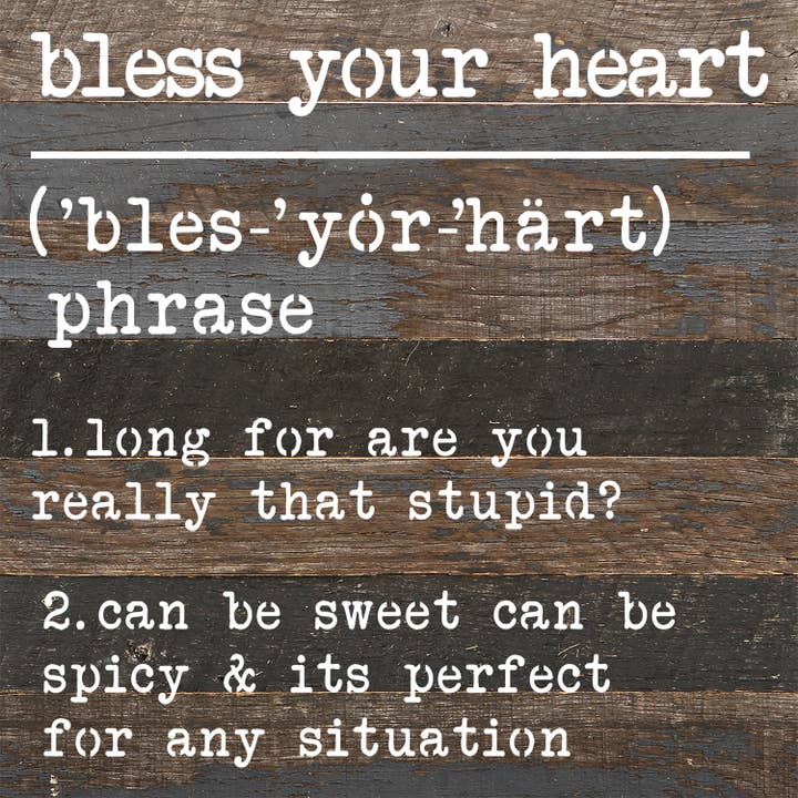 Second Nature by Hand - Wholesale Wall Sign - Bless your heart definition // 10x10 Wall Décor2