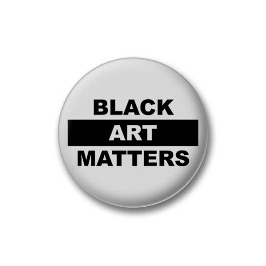 Willie Cole Black Art Matters Metallic Silver Button for wholesale by Popcorn Custom Products