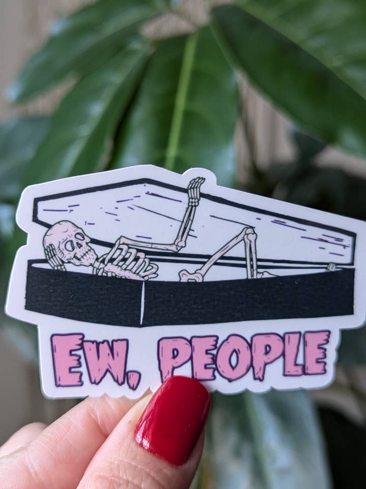 Ew people sticker for introverts antisocial, funny skeleton and other Purchase Wholesale ew people. Free Returns & Net 60 Terms on Faire trending on Faire.