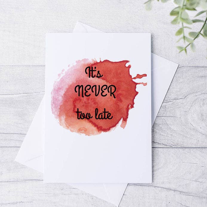 Het is nooit te laat Motivatiekaart voor wholesale door Bluesky's Creation