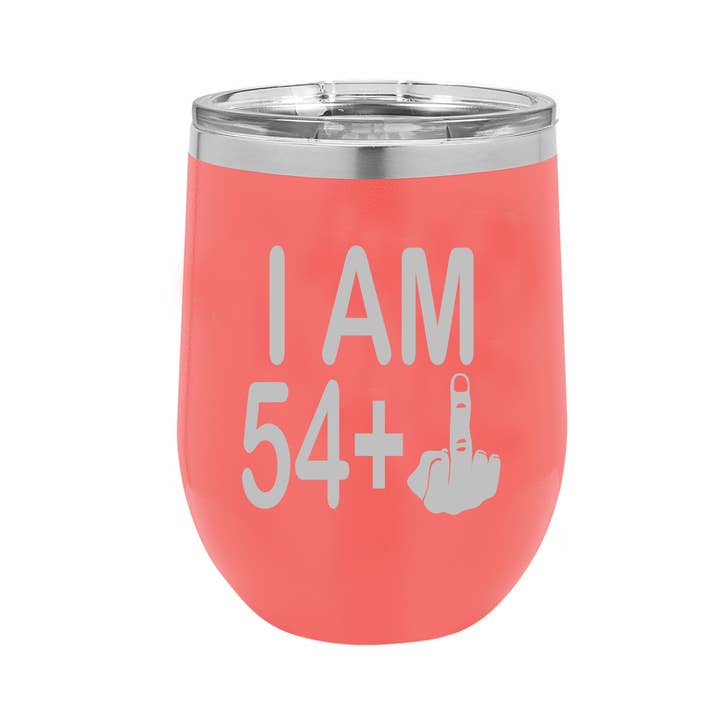 Calm Down Caren - Wholesale Insulated Mug/Tumbler - I am 54 + Middle Finger Polar Wine Tumbler - 55th Birthday3