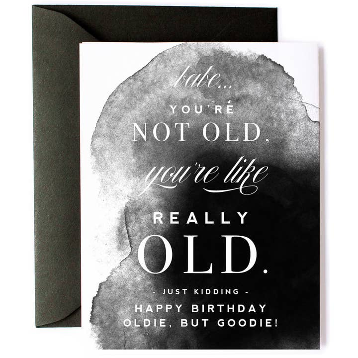 Kitty Meow Boutique - Wholesale Birthday Card - You're Really Old - Funny Birthday Greeting Card
