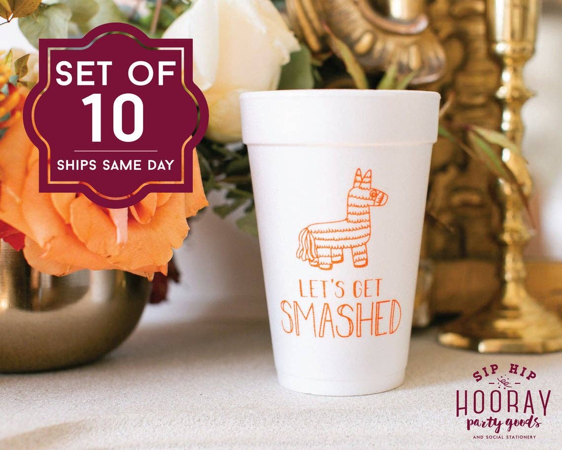 Sip Hip Hooray - Wholesale Disposable Tableware Pack - Let's Get Smashed Funny Foam Cups-Fiesta1