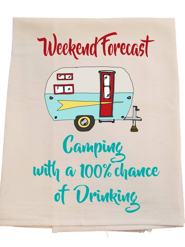 Weekend Forecast Camping Tea Towel for wholesale by Bunnies and Bows