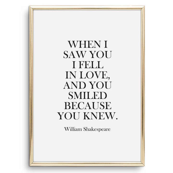 Poster « Quand je t'ai vu, je suis tombé amoureux et tu sourires pour la vente par Tales by Jen