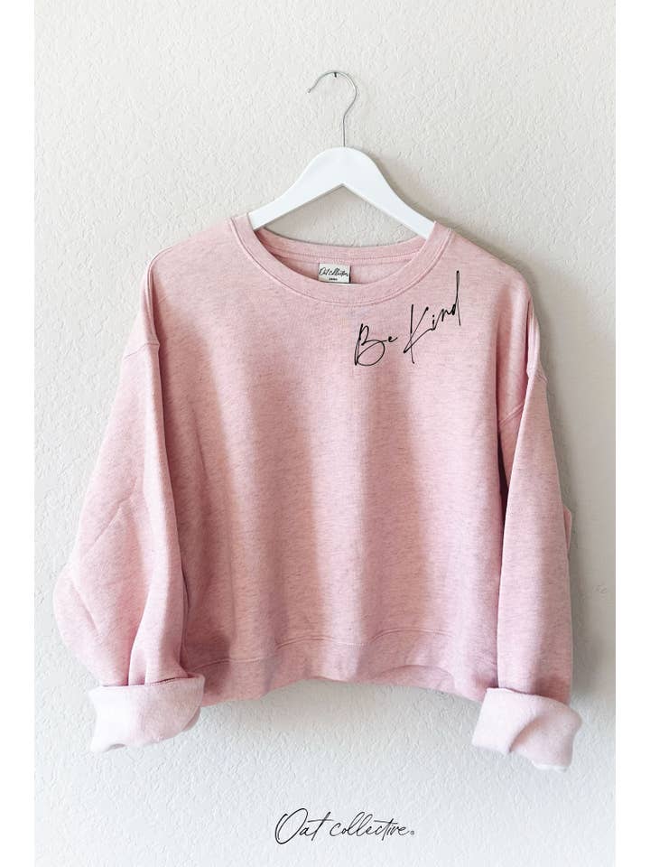 OAT COLLECTIVE - Wholesale Graphic Sweatshirt - Women's - BE KIND Mid Graphic Sweatshirt1