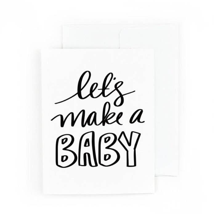 Let's Make A Baby Greeting Card for wholesale by Pretty Peacock Paperie - Women's Empowerment