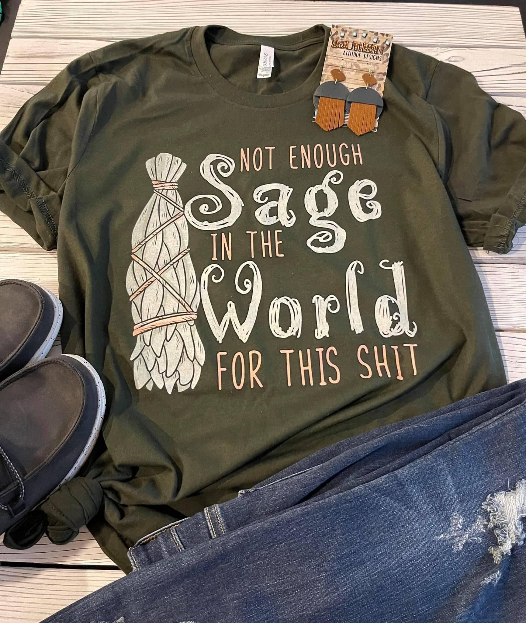 Southern Attitude Designs Inc - Vente T-shirt à imprimés – femme - Pas assez de sauge0