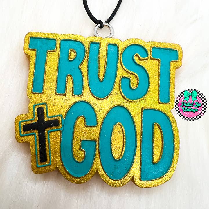Trust God Freshie for wholesale by Pistol Lee Vintage