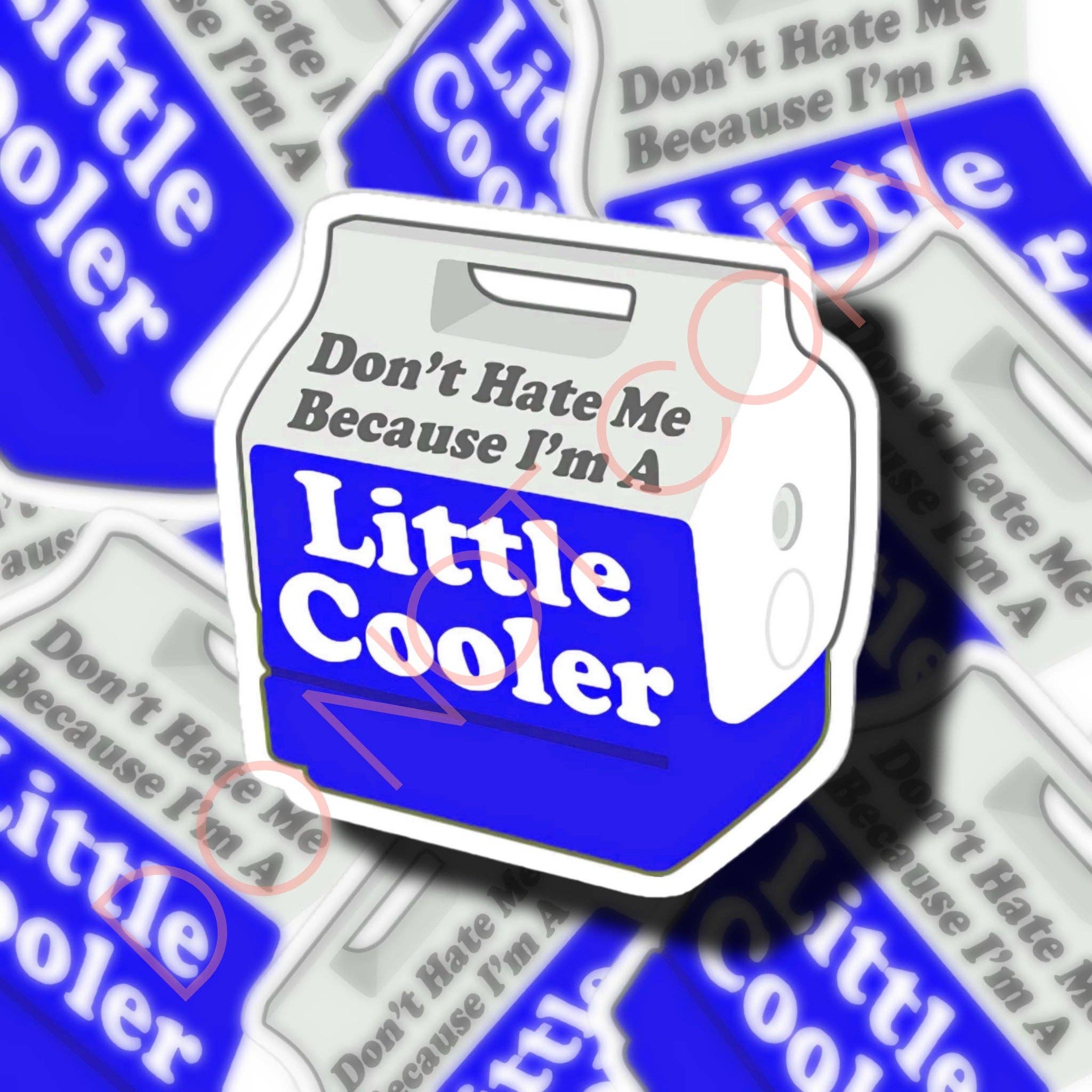 Ace the Pitmatian Co - Wholesale Sticker - Don’t Hate Me Because I’m a Little Cooler Sticker0