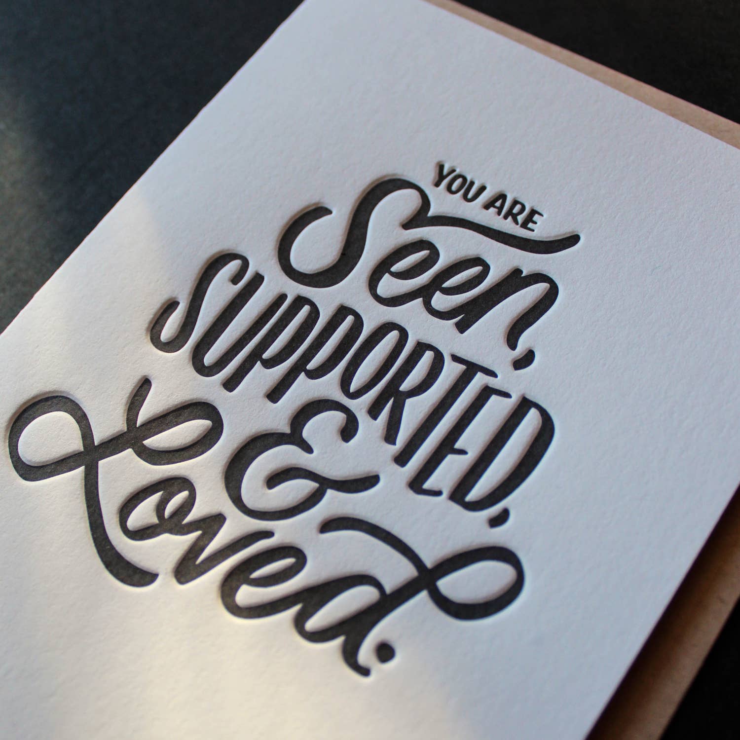 Naomi Paper Co. - Wholesale Encouragement Card - Seen, Supported, & Loved Letterpress Card1