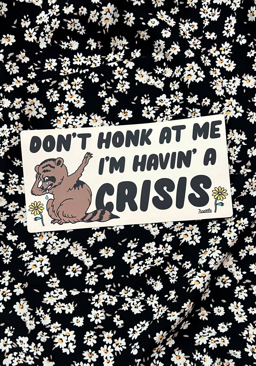 kaeraz - Wholesale Sticker - Havin' A Crisis Bumper Sticker1