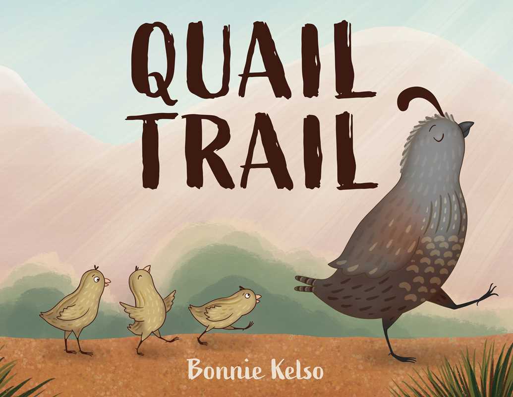Simon & Schuster - Wholesale Preschool Book (3-5) - Quail Trail by Bonnie Kelso0