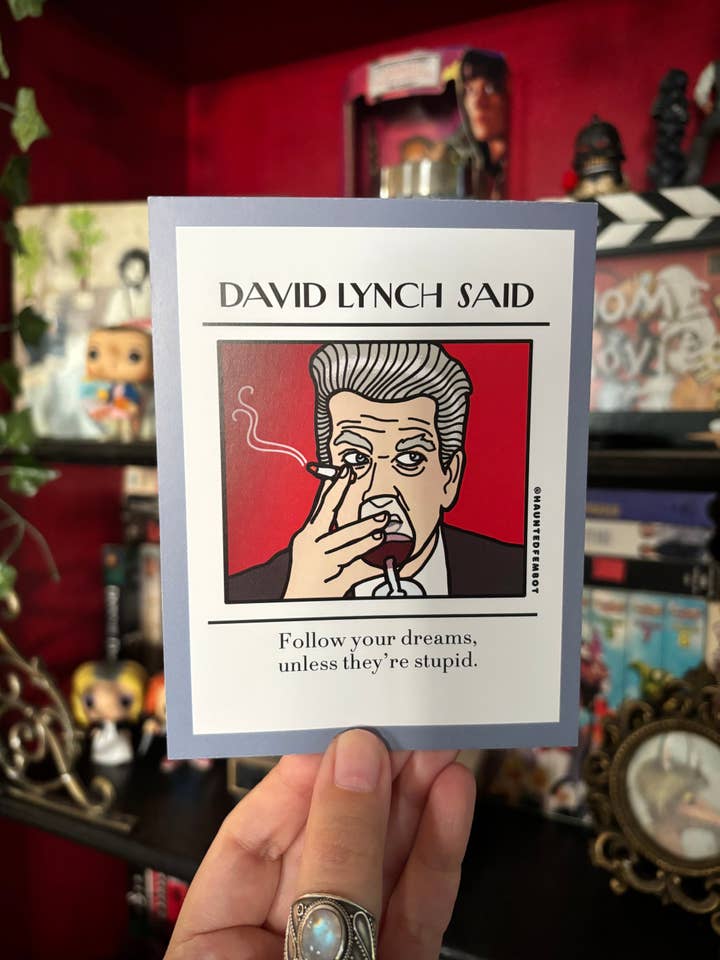 Carte postale de David Lynch « Suivez vos rêves, sauf s'ils sont stupides » pour la vente par Haunted Fembot