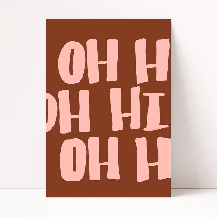 OH HI Affiche pour la vente par PurePeach Studio