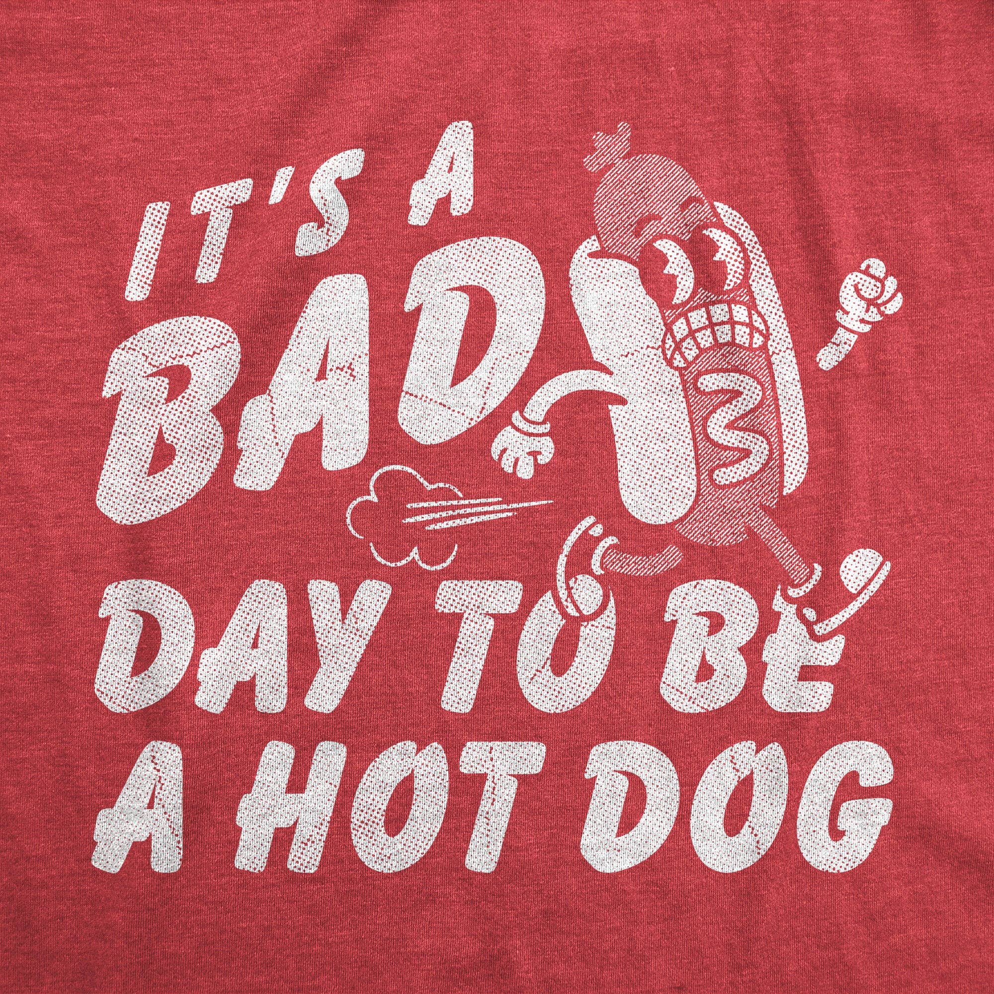 Its A Bad Day To Be A Hotdog Men's T Shirt for wholesale on Faire1