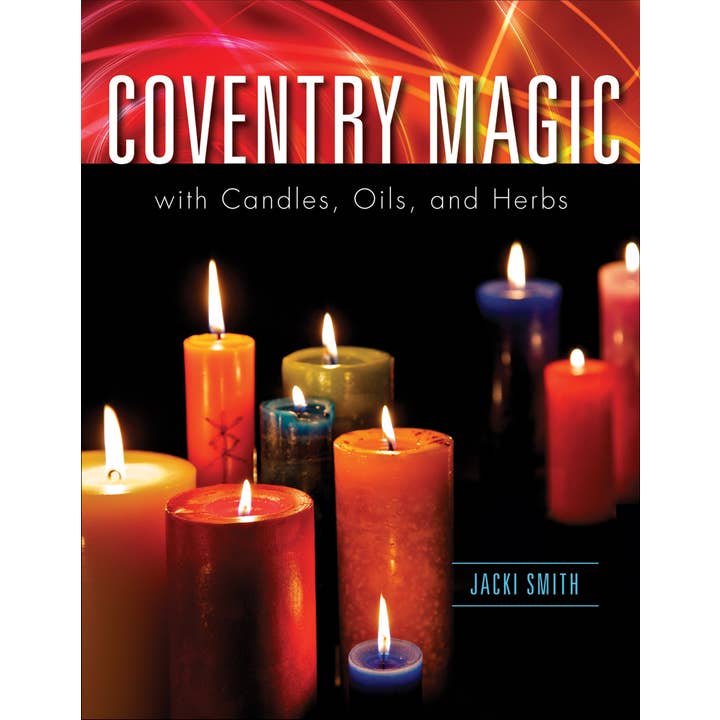 Red Wheel/Weiser LLC - Wholesale Book - Adult - Coventry Magic with Candles, Oils, and Herbs