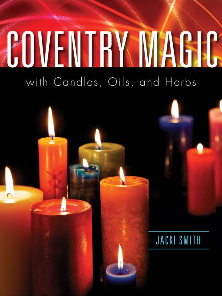 Coventry Magic with Candles, Oils, and Herbs for wholesale by Red Wheel/Weiser LLC