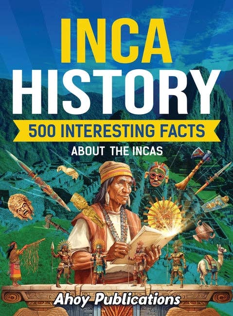 Books by splitShops - Wholesale History & Geography Book - Inca History: 500 Interesting Facts About the Incas - Hardcover0