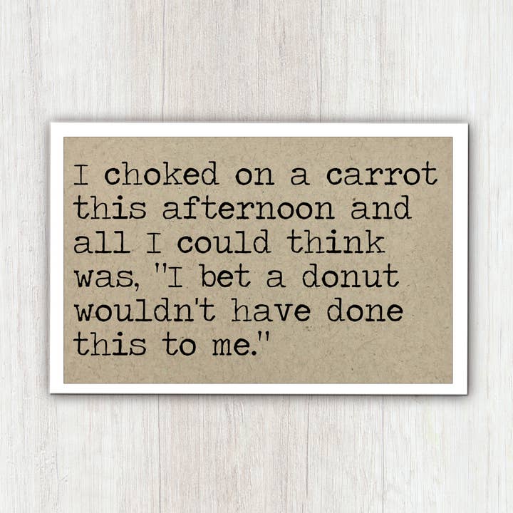 Étouffé sur un aimant de carotte pour la vente par Says the One