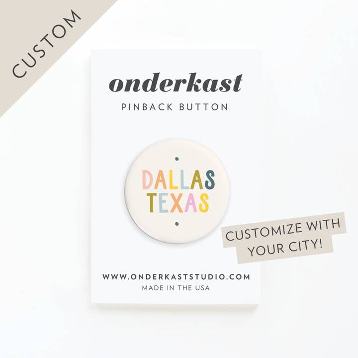 Custom City Multi Color Pinback Button for wholesale by Easyhand Goods – formerly Onderkast