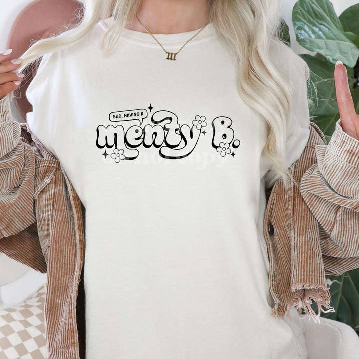 BRB Have a Menty B | Overførsel af serigrafi for engroshandel hos Hey There Crafty