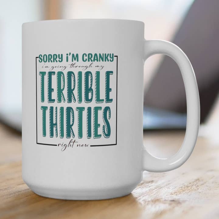 Mug Terrible Thirties, 30e anniversaire, joyeux 30e anniversaire, frère, ami, collègue de travail, grognon, joyeux 30e anniversaire - Celebrate the Terrible pour la vente par QDTee Boutique
