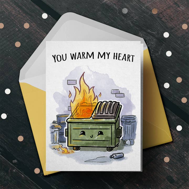 "Trashfire" - Dumpster Fire Meme Birthday Card Valentine for wholesale by Aaron Millard Illustration