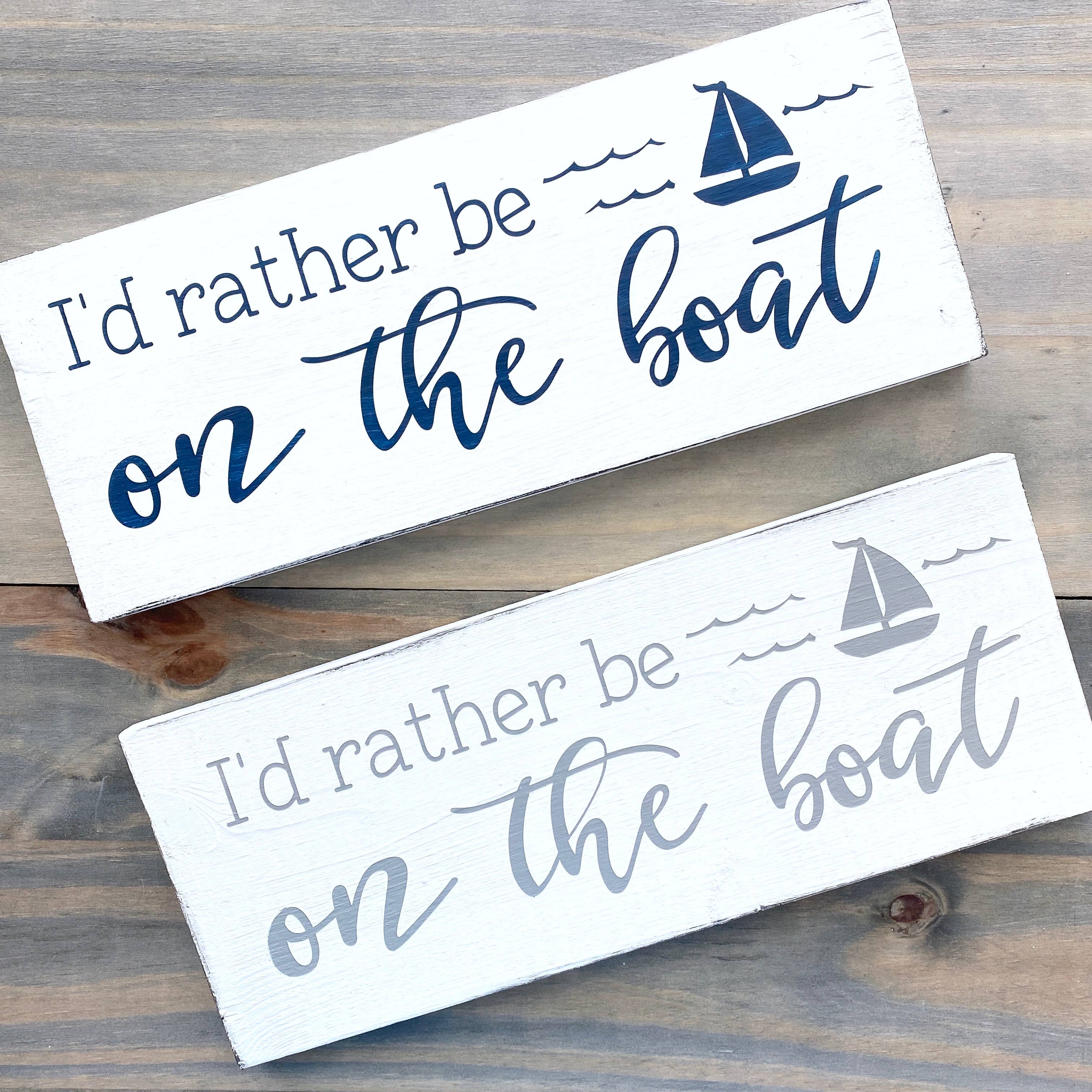 Anchored Soul Designs - Wholesale Sign - I'd Rather Be on the boat Sign, nautical decor, boat life0