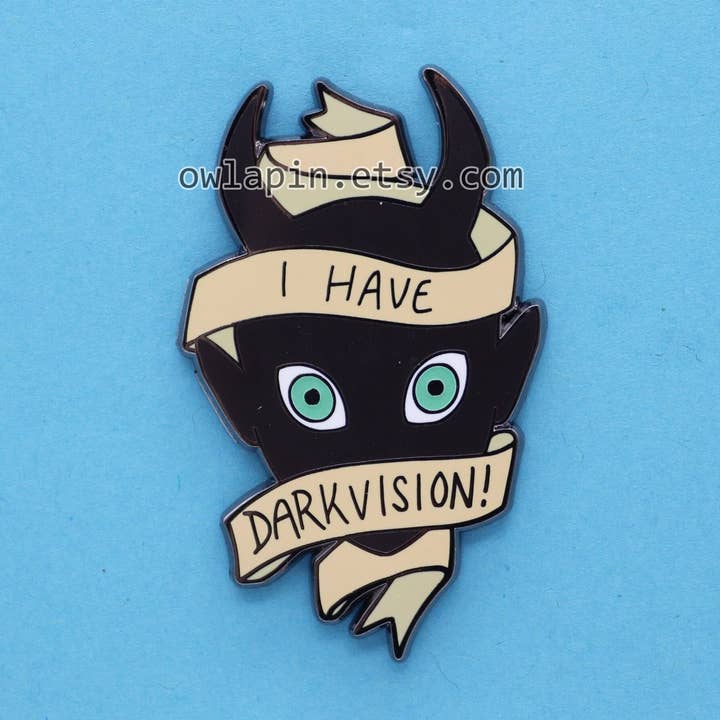I Have Darkvision! DnD Glow in the dark Enamel Pin for wholesale by Triclops Rabbit