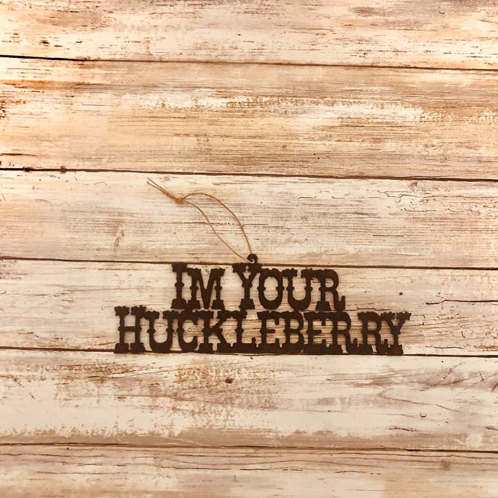 Universal Ironworks USA - Vente Objets de décoration - I 'm your Huckleberry Western Ornement1