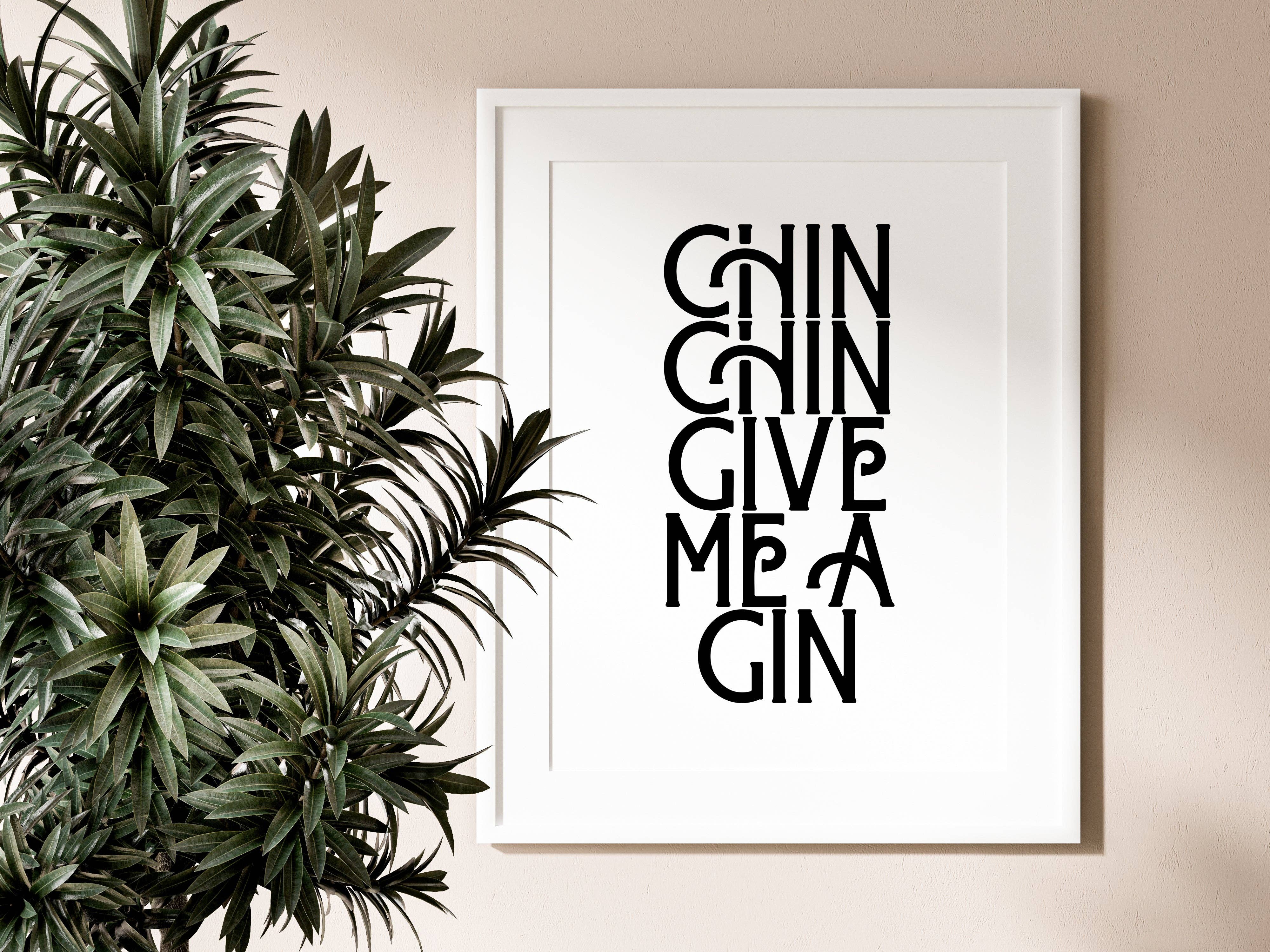 Moonshine Prints – wholesale Art print – Chin Chin Give Me A Gin Print4