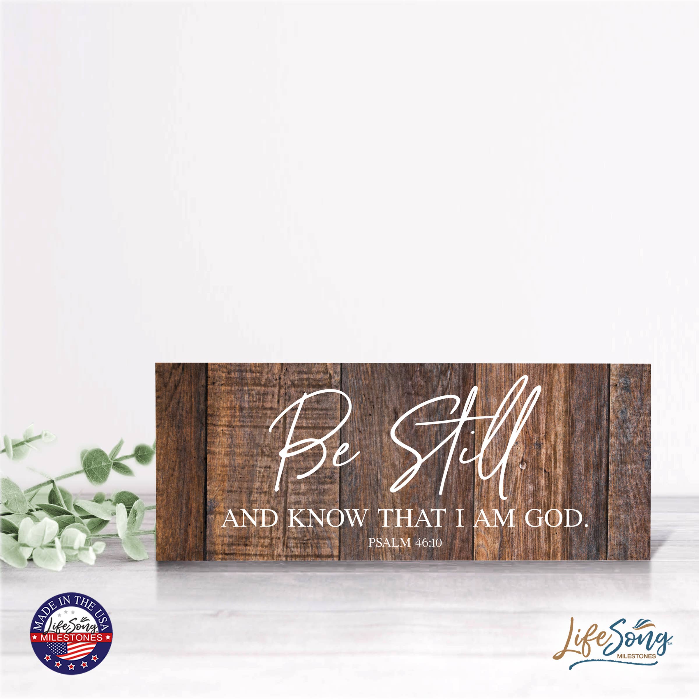 LifeSong Milestones - Wholesale Sign - Be Still Know That I Am Your God Shelf Sitter Home decor8