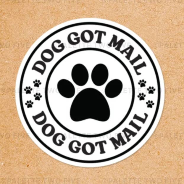 Palette Two Five - Wholesale Sticker - Dog Got Mail Packaging Sticker, Packaging Label, 2x2"0