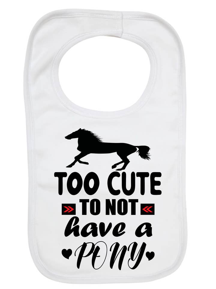 Trop mignon pour ne pas avoir de poney - Bavoirs pour bébés pour la vente par Little Ratbag