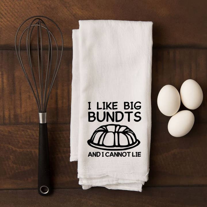 Knotty Nest - Wholesale Tea Towel - I Like Big Bundts And I Cannot Lie