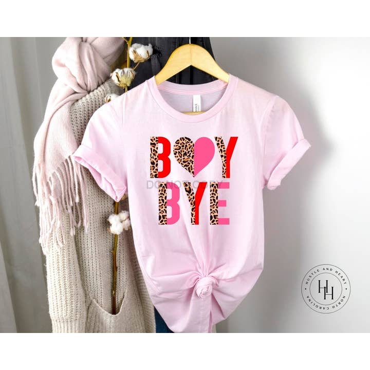 Hustle and Heart NC - Wholesale DTG Tees - Wholesale Screen Printed T-Shirt - Women's - Boy Bye Graphic Tee