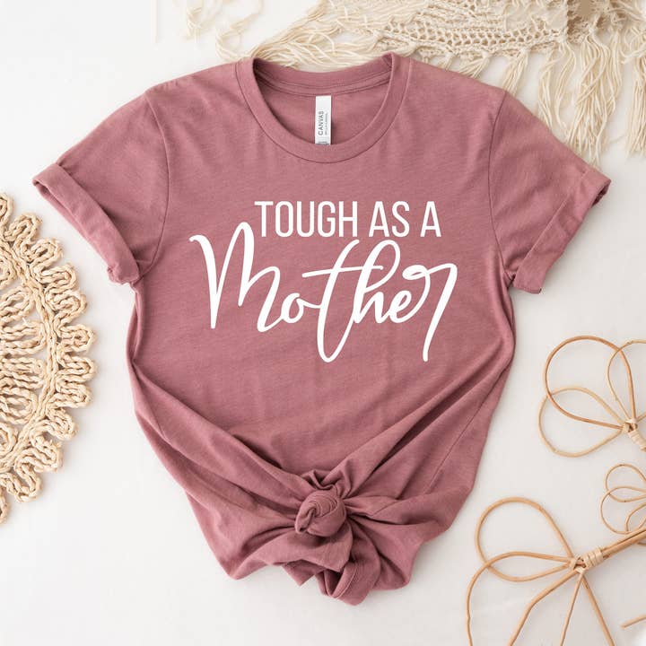 VibeClothing - Wholesale Screen Printed T-Shirt - Women's - Tough As A Mother T-shirt0