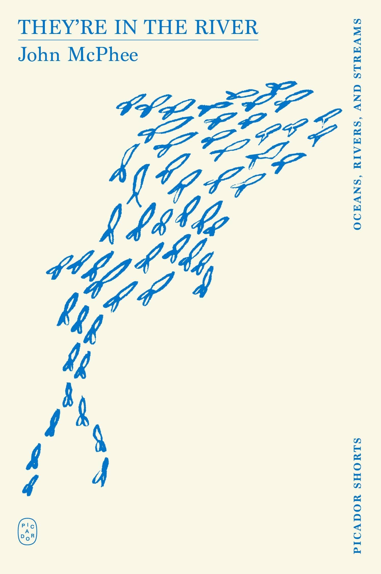 Macmillan Publishers - Wholesale Nature & Outdoors - They're In The River (Picador Short:0