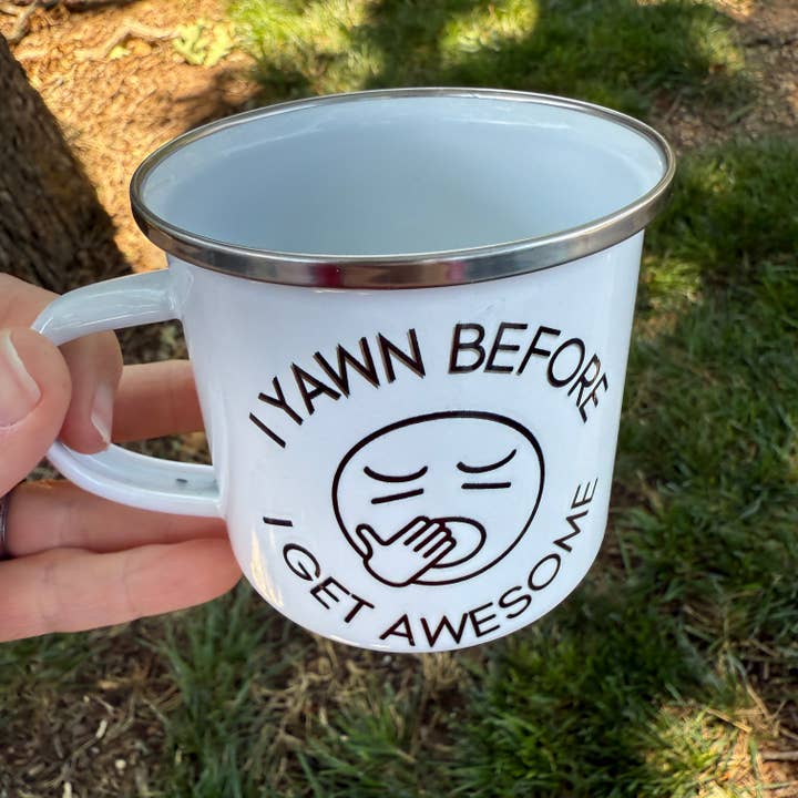 National Parks and Beyond - Wholesale Drinking Glass/Cup - I Yawn Before I Get Awesome Enamel Camping Mug or Cup1