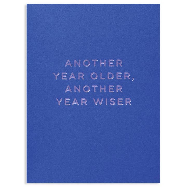 ANOTHER YEAR BIRTHDAY GREETING CARD 3.5 x 4.75" for wholesale by Calypso Cards LLC