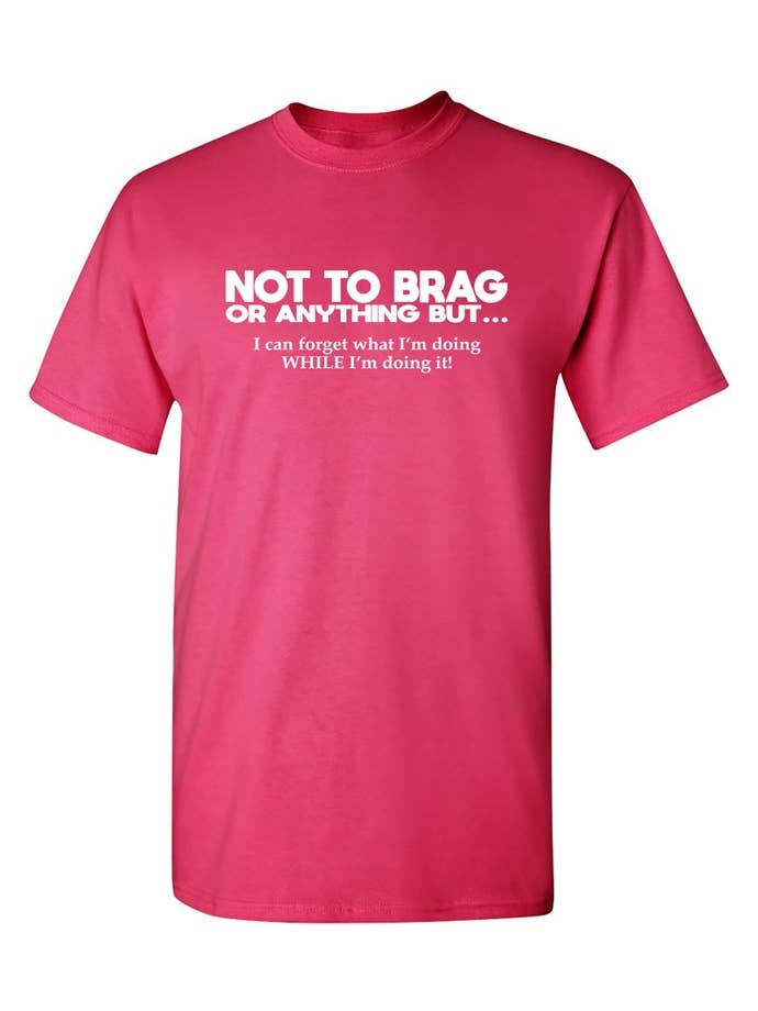 Feelin Good Tees - Wholesale Screen Printed T-Shirt - Unisex - Not To Brag7