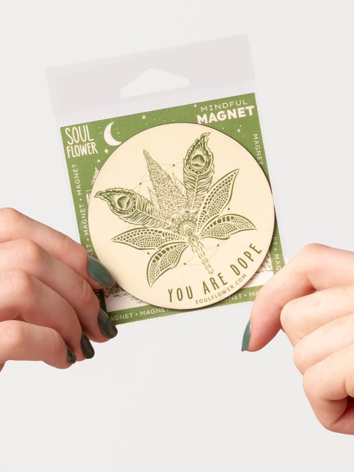 You Are Dope Magnet - Cannabis Gifts for wholesale by Soul Flower