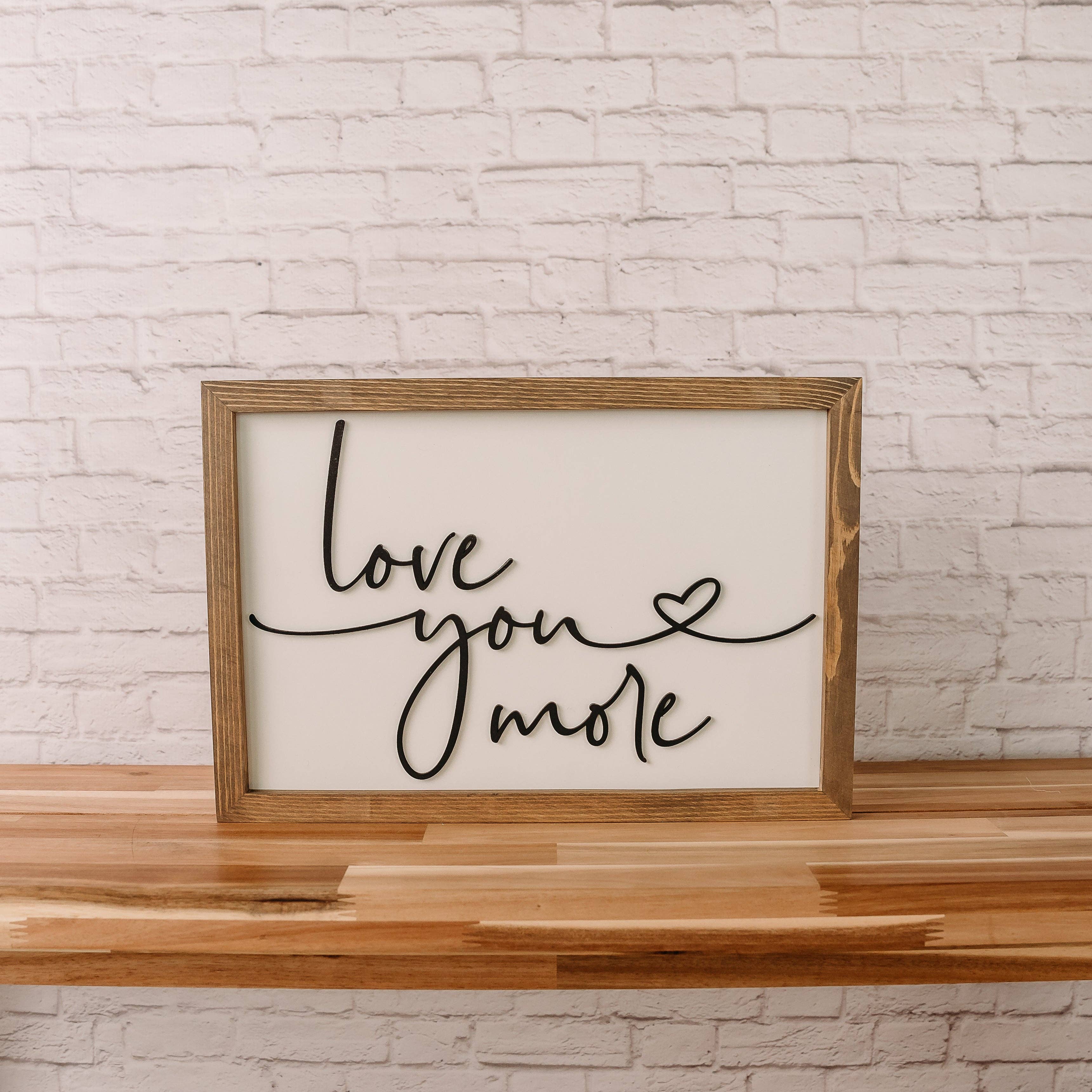 Nail and Hook Laser Cut Home Decor - Wholesale Sign - Love You More | 11x16 inch Wood Framed Sign | 3D Lettering5