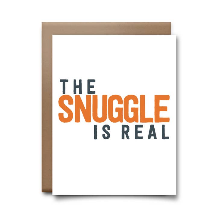 snuggle is real | greeting card for wholesale by Choke Shirt Company / Towne 9