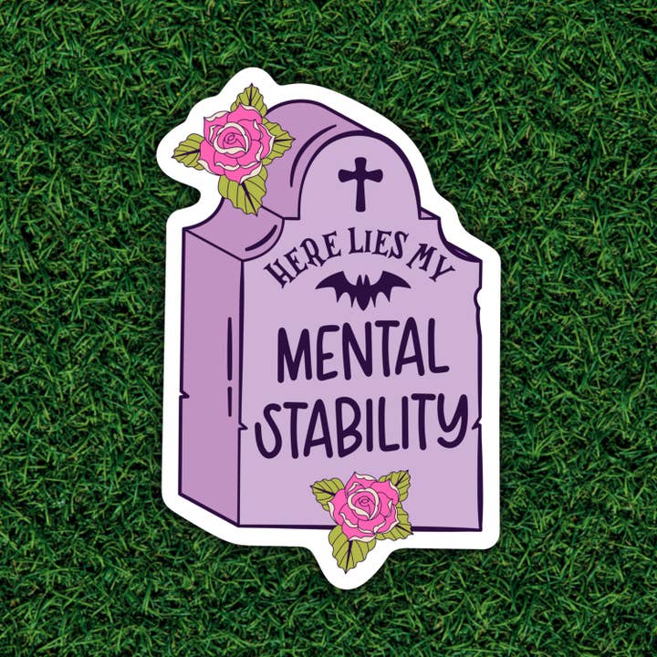 Hier ligt mijn mentale stabiliteit, grafsticker voor wholesale door Sage and Virgo
