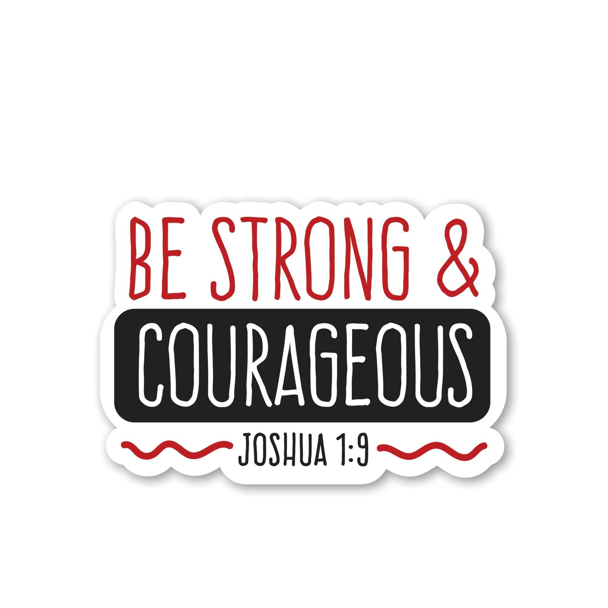 Magnolia - Wholesale Sticker - Sticker Be Strong Courageous Joshua 1:91
