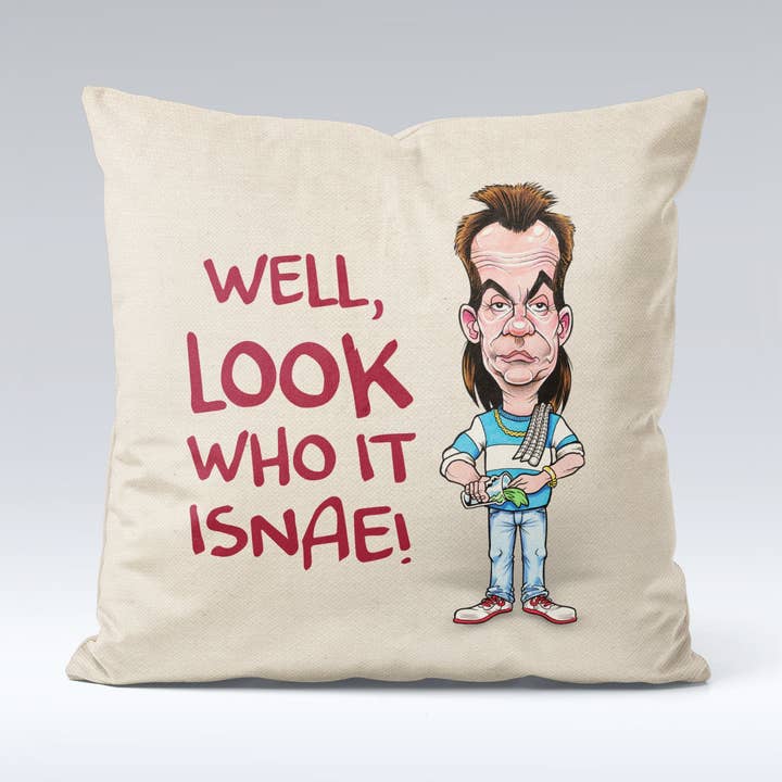 Look Who It Isnae - Cushion Cover for wholesale by Pureminted