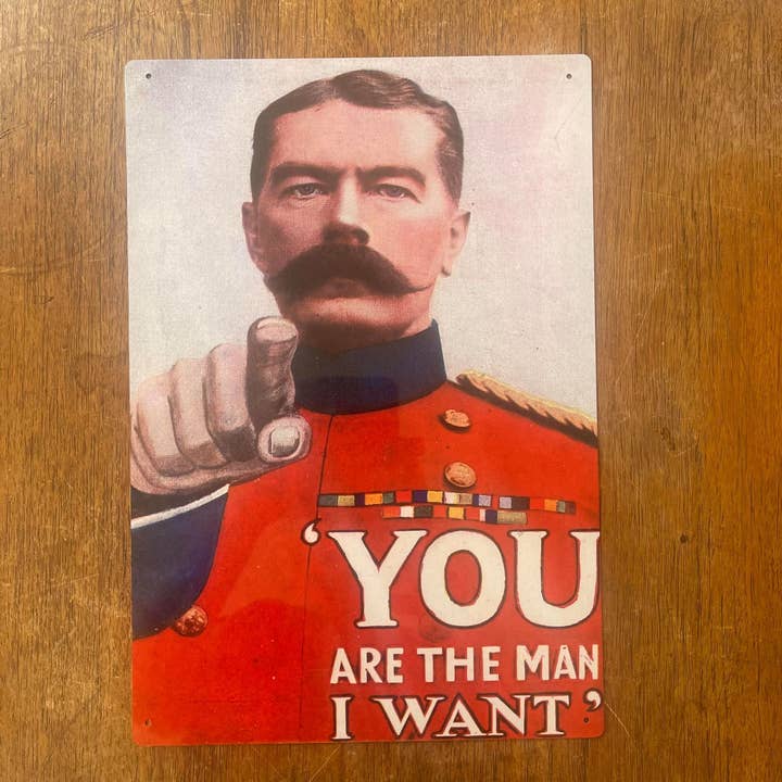 You Are The Man I want - Metal Propaganda Wall Sign for wholesale by The British Metal Signs Company