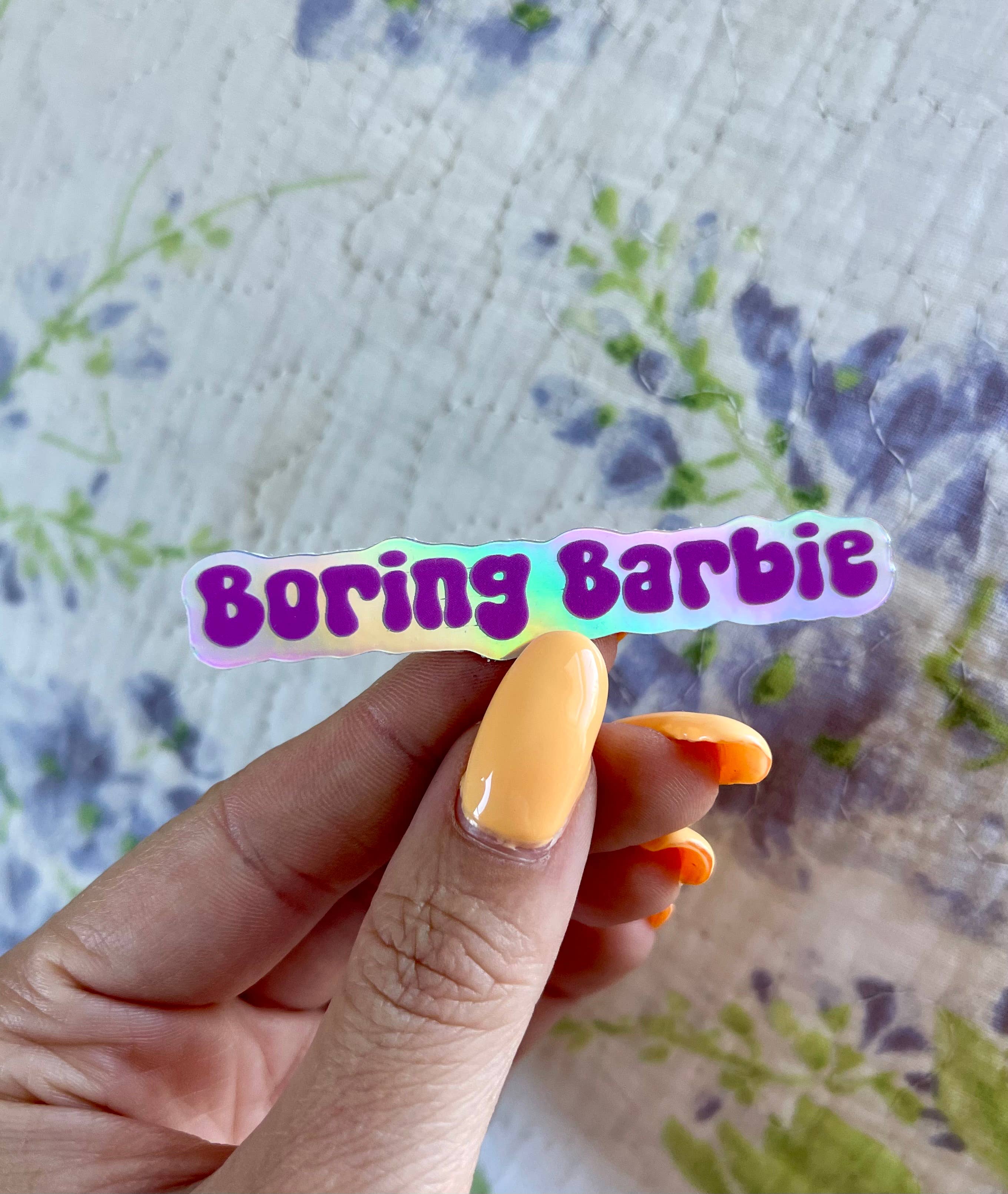 Stickers by Saylor – wholesale Sticker – Boring Barbie Holographic Taylor Swift Lyric Vinyl Sticker